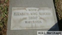 Elizabeth "betty" King Blocker Shoaf