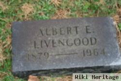 Albert E Livengood