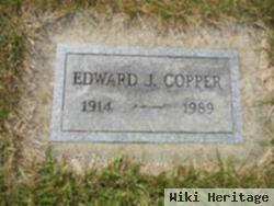 Edward J Copper