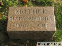 Mary M. Brill