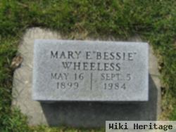 Mary E. "bessie" Wheeless