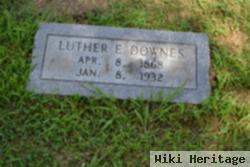 Luther E. Downes
