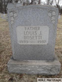 Louis J. Bosetti