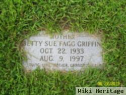 Betty Sue Fagg Griffin