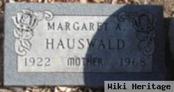 Margaret A. Hauswald