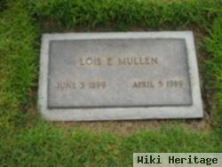 Lois E. Mullen