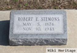 Robert E Stemons