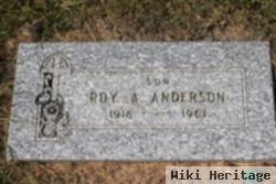 Roy A Anderson