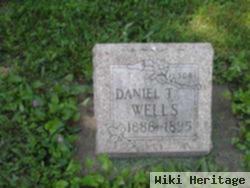 Daniel T Wells