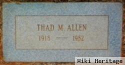 Thaddeus M Allen