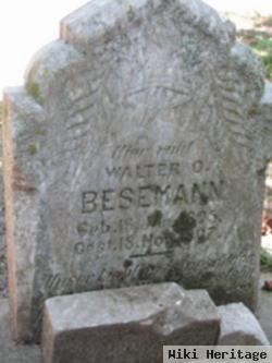 Walter O. Besemann