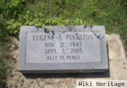 Eugene S Pinkston