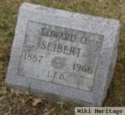 Edward O. Seibert