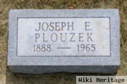 Joseph E Plouzek