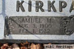 Samuel M Kirkpatrick