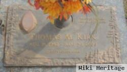 Thomas M Kirk