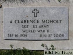 A. Clarence Moholt