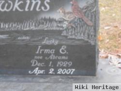 Irma E "lucky" Abrams Hawkins