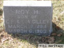 Roy H Cilley