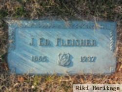 J. Ed. Fleisher