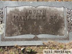 Adolph Mahalitc, Sr