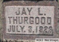 Jay L. Thurgood