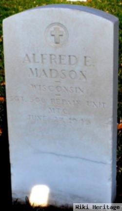 Alfred E Madson