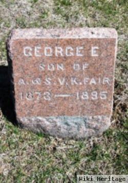 George E. Fair