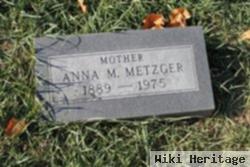 Anna M Metzger