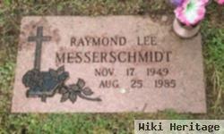 Raymond Lee Messerschmidt