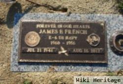 James E French, Sr