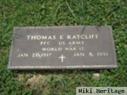 Thomas E Ratcliff