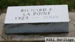 Richard P La Point