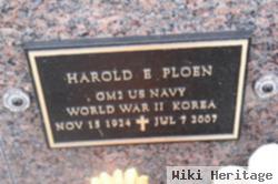 Harold E Ploen