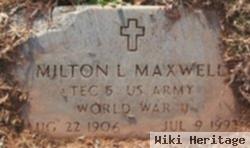 Milton L Maxwell