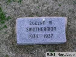 Evelyn M. Smothermon