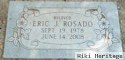 Eric J. Rosado