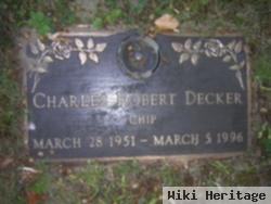 Charles Robert "chip" Decker