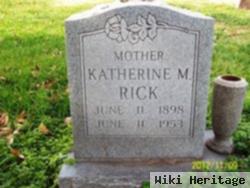 Katherine M Rick