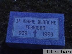 Sr Marie Blanche Ferrigan