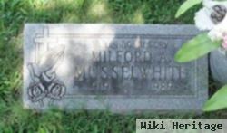 Milford A. Musselwhite