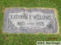 Kathryn F Williams