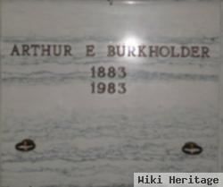 Arthur E Burkholder