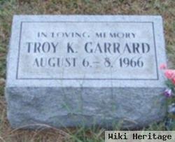 Troy K Garrard