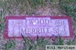 Merrill S. Wood