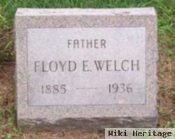 Floyd E Welch