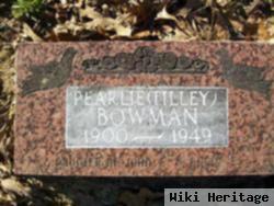 Pearlie Tilley Bowman