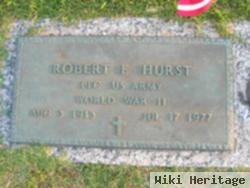 Robert E Hurst