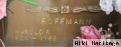 Harold R Roffmann