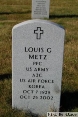 Louis G Metz